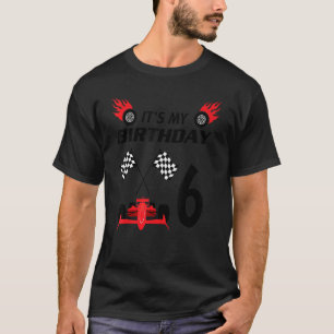 It`s My Birthday 6 Car Racer Themed Birthday T-Shirt