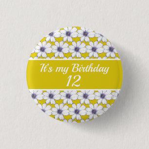 It’s my Birthday Custom Birthday 3 Cm Round Badge