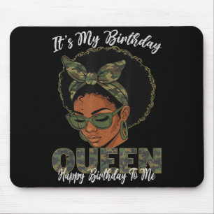 It’s My Birthday Queen Black Girls Birthday Afro Q Mouse Pad
