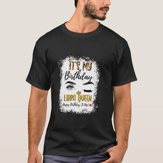 It S My Birthday Shirt Women Libra Queen September (Front)