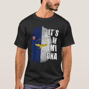 It s my DNA Azores Flag Portugal Patriotic Roots T-Shirt