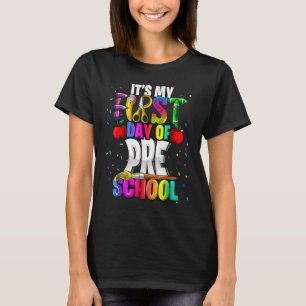 It s My First Day Of Preschool Back To School Kit  T-Shirt