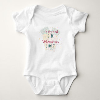 It’s My First Eid, Where Is My Eidi? - Eid Outfit Baby Bodysuit