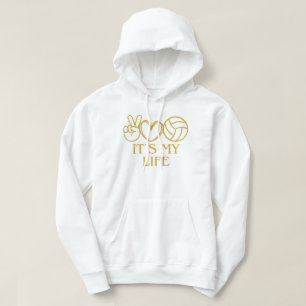it`s my life, volleyball hoodie