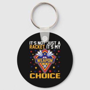 It’s My Weapon Of Choice Dminton Game Day Outfit Key Ring