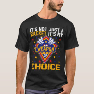 It’s My Weapon Of Choice Dminton Game Day Outfit T-Shirt