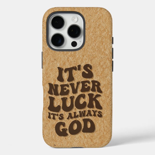 It’s Never Luck It’s Always God Case-Mate iPhone Case (Back)