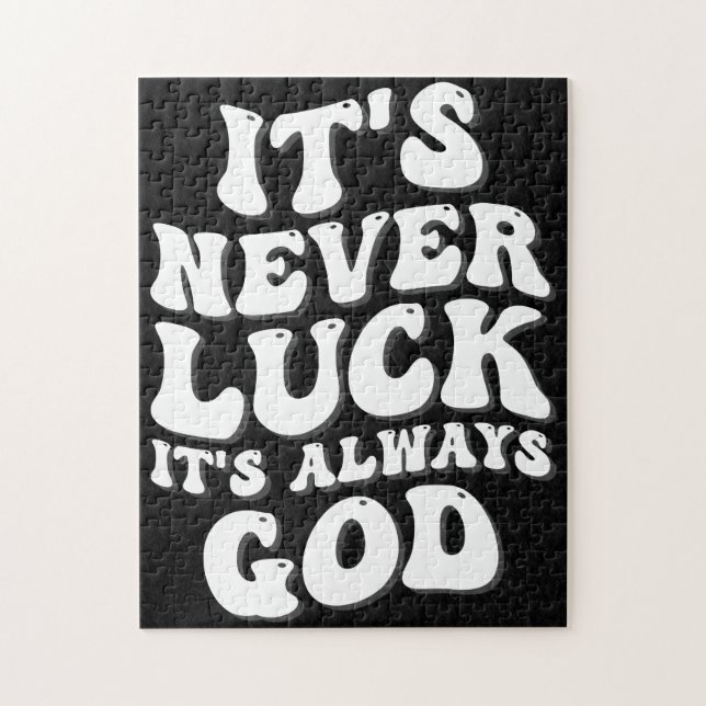 It’s Never Luck It’s Always God Jigsaw Puzzle (Vertical)