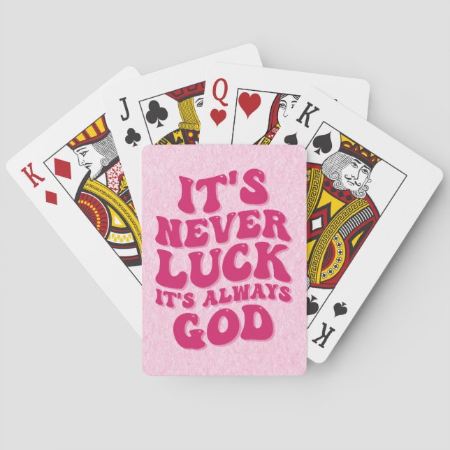 It’s Never Luck It’s Always God Playing Cards (Back)