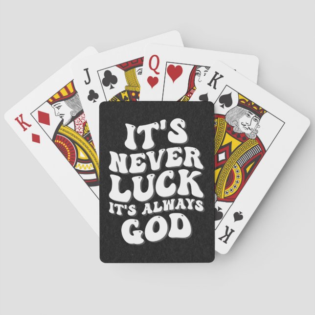 It’s Never Luck It’s Always God Playing Cards (Back)