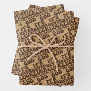 It’s Never Luck It’s Always God Wrapping Paper Sheet