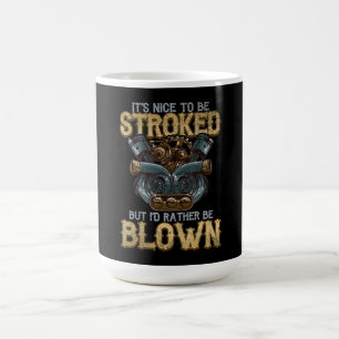 It’s Nice To Be Blown Funny Art Gift Coffee Mug