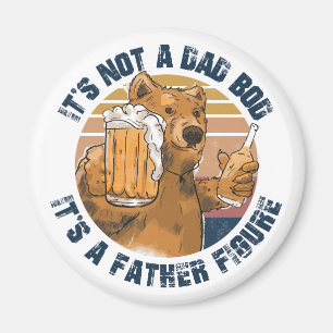 It’s Not a Dad Bod Funny Bear  Magnet