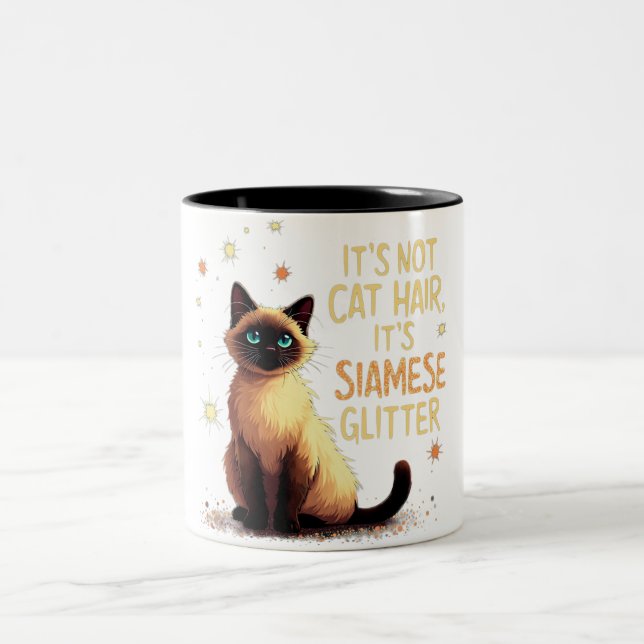 It’s Not Cat Hair, It’s Siamese Glitter Two-Tone Coffee Mug (Center)