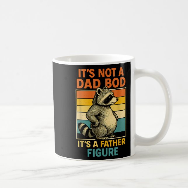 It’s Not Dad Bod It’s Father Figure Funny Fathers  Coffee Mug (Right)