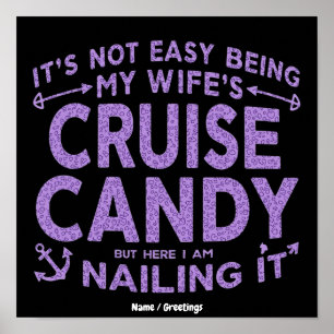 It’s Not Easy Being My Wife’s Cruise Candy Poster