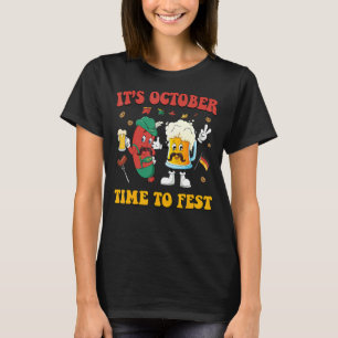 It s October Time To Fest Prost Beer German T-Shirt