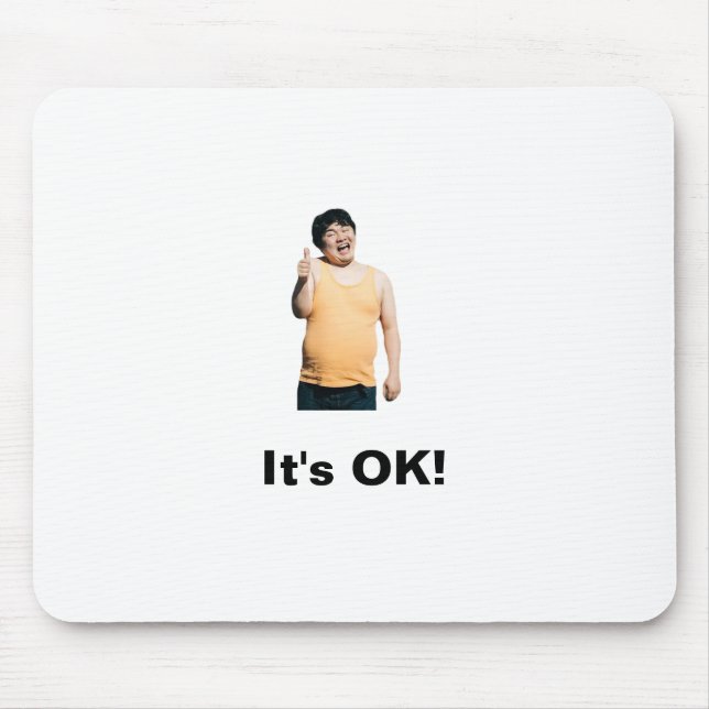 “It’s OK!” Mouse Pad – Positivity at Your Fingerti (Front)