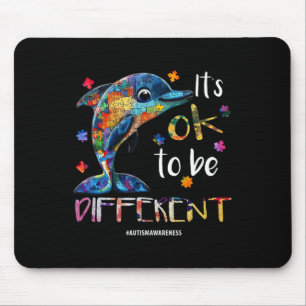 It’s Ok To Be Different - Autism Awareness Dolphin Mouse Pad