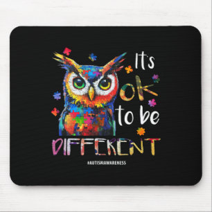 It’s Ok To Be Different - Autism Awareness Owl Mouse Pad