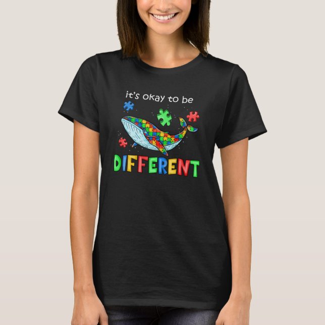 It s Ok To Be Different Autism Kids Autism Awarene T-Shirt (Front)
