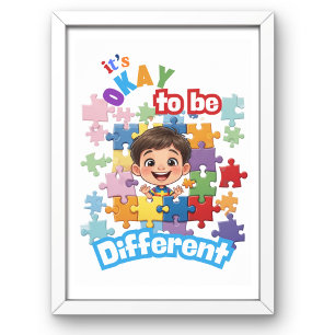 It’s OK to Be Different Autism Support poster