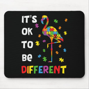 It’s Ok To Be Different Flamingo Autism Awareness  Mouse Pad