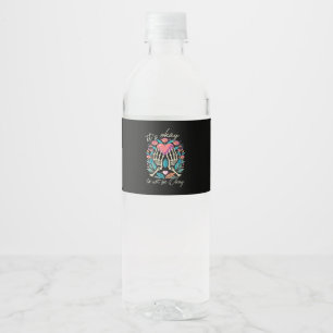 It’s Ok To Not Ok - Skeleton Hands With Heart  Water Bottle Label
