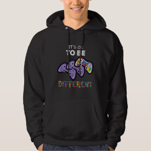 It S Okay To Be Different Autism Gamer Hoodie