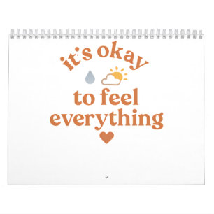 It’s Okay To Feel Everything shirt Mental Health  Calendar