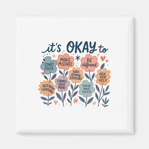 It’s Okay To Make Mistakes Mental Health Positivit Magnet