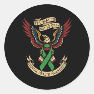 It’s Okay To Not Be Okay Mental Health Support Bad Classic Round Sticker