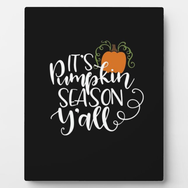 It_s Pumpkin Season Y_all Fitted  Plaque (Front)