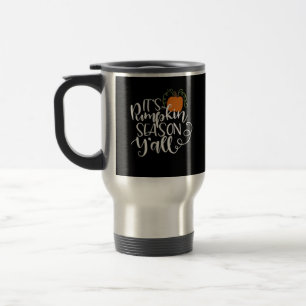 It’s Pumpkin Season Y’all Funny Trendy Travel Mug