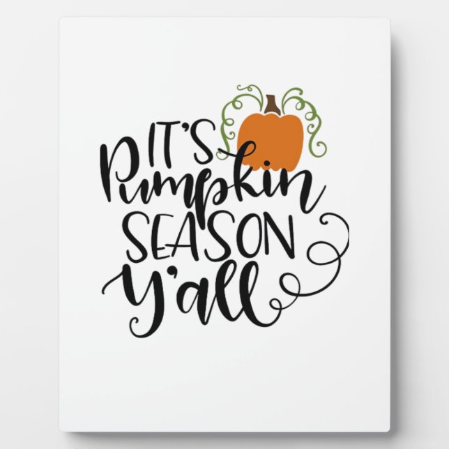 It’s Pumpkin Season Y’all Plaque (Front)