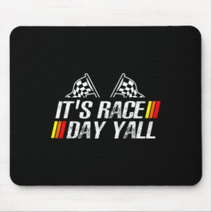 It&#; s Race Day Yall Funny Racing Drag Car Truck Mouse Pad
