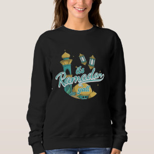 It s Ramadan Y all Ramadan Mubarak Fasting Muslim Sweatshirt