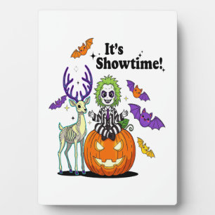 It�s Showtime Funny Halloween Plaque