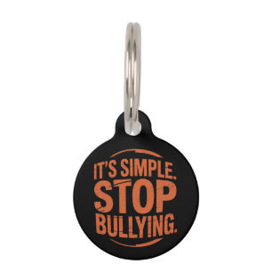 It’s Simple Stop Bullying Anti-Bullying Awareness Pet Tag