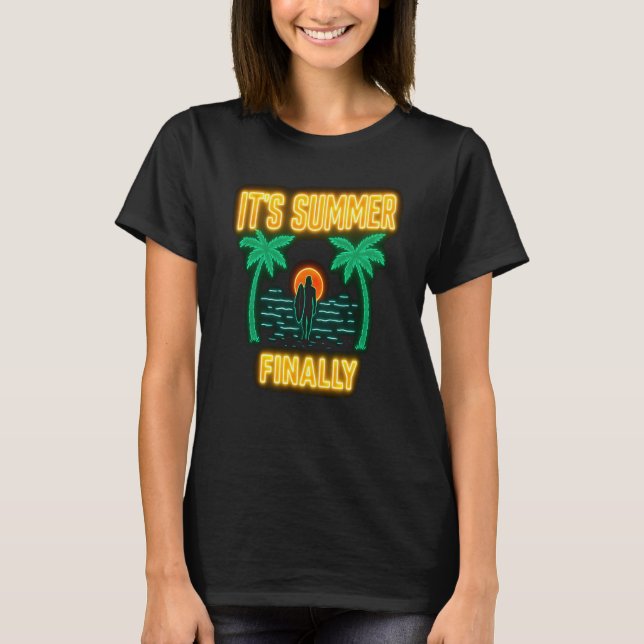 It’s Summer Finally | Neon Palm Trees and Surfer T-Shirt (Front)
