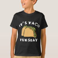It’s Taco Tuesday
