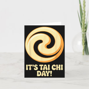 It’s Tai Chi Day Martial Arts Wellness Meditation  Card