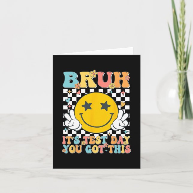 It’s Test Day You Got This Testing Day Teacher Kid Card (Front)