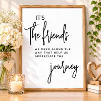 It’s the Friends We Meet Along the Way