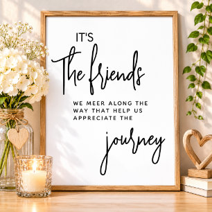 It’s the Friends We Meet Along the Way Poster