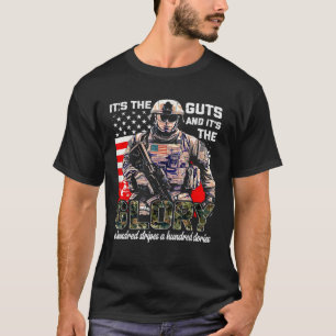 It s The Guts And It s The Glory A Hundred Stripes T-Shirt