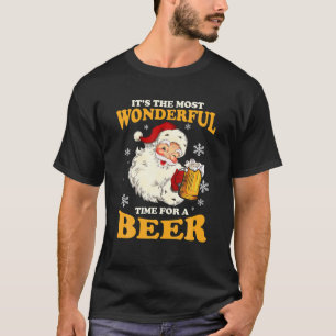 It s The Most Wonderful Time For A Beer Christmas T-Shirt