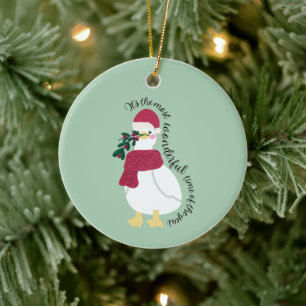 It’s the Most Wonderful Time of the Year   Duck Ceramic Ornament