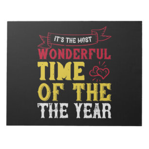It’s The Most Wonderful Time Of The Year Notepad
