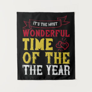 It’s The Most Wonderful Time Of The Year Tapestry
